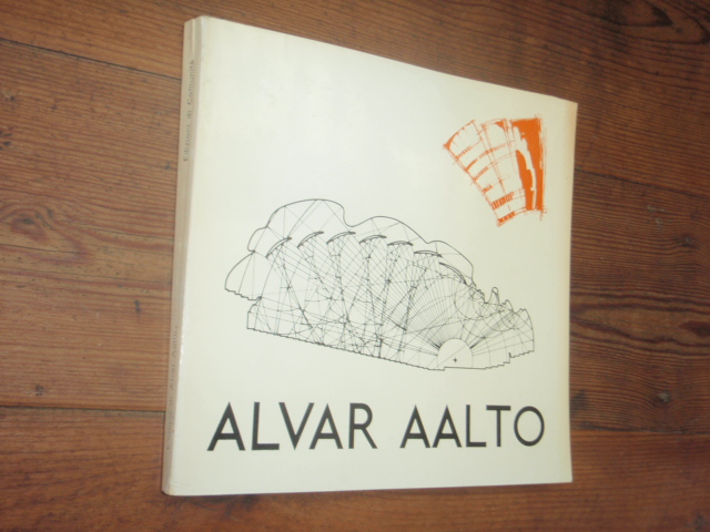 ALVAR AALTO.quaderni d\'arte e d\'architettra moderna 8.