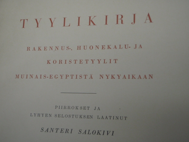 salokivi santeri. TYYLKIRJA rakennus-,huonekalu-ja koristetyylit