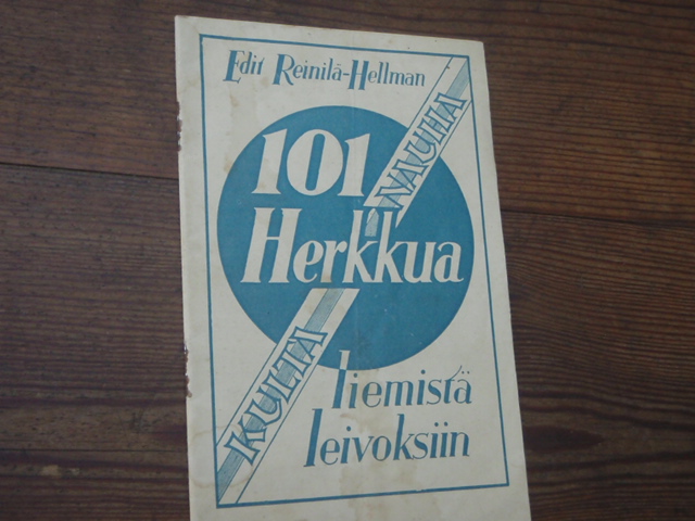 reinilä-hellman. 101 herkkua
