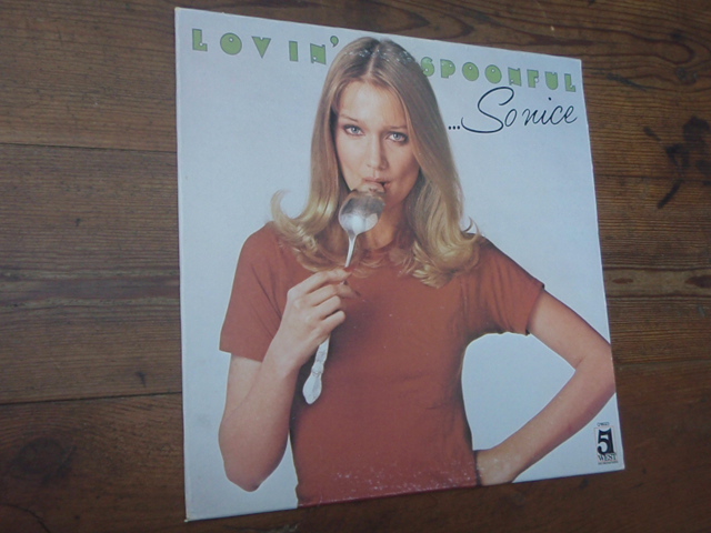 LOVIN\' SPOONFUL. so nice.