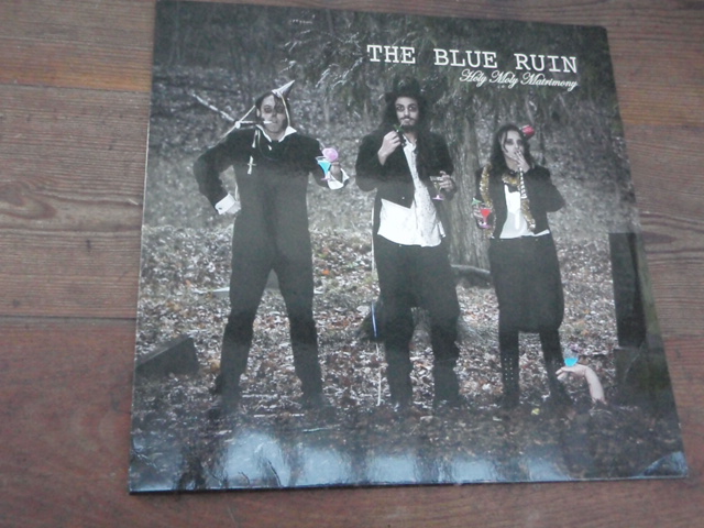 BLUE RUIN. holy moly matrimony ( white album)