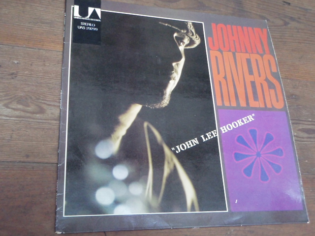 RIVERS JOHNNY. whisky a gogo revisited. JOHN LEE HOOKER side two