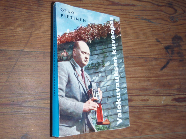 pietinen otso.VALOKUVAUKSEN KUVAOPAS.1p.