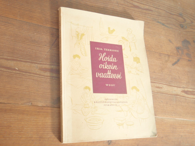 teerisuo i.HOIDA OIKEIN VAATTEESI.1p.