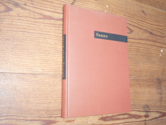 pälsi sakari. SAUNA kotoisen kylyn seikkoja. 1p.