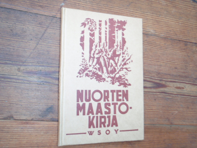 haanto,saarinen,kaljunen. NUORTEN MAASTOKIRJA.
