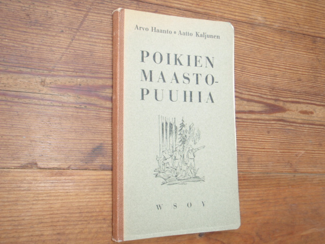 haanto-kaljunen. POIKIEN MAASTOPUUHIA.1P.