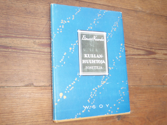 vuorela einari.KULLANHUUHTOJA sonetteja.numeroitu.tek:signeraus