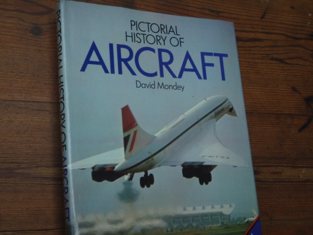 mondey david.PICTORIAL HISTORY OF AIRCRAFT