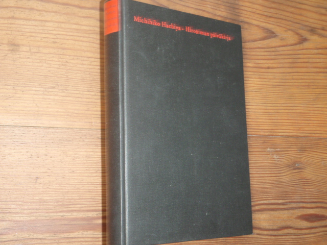hachiya m. HIROSIMAN PÄIVÄKIRJA 1p.