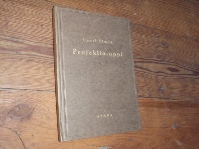 pimiä lauri. PROJEKTIO-OPPI. 1p