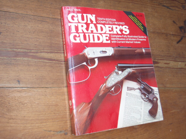 wahl paul.GUN TRADER\'S GUIDE.