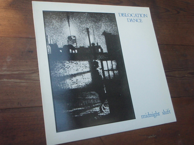 DISLOCATION DANCE.midnight shift.