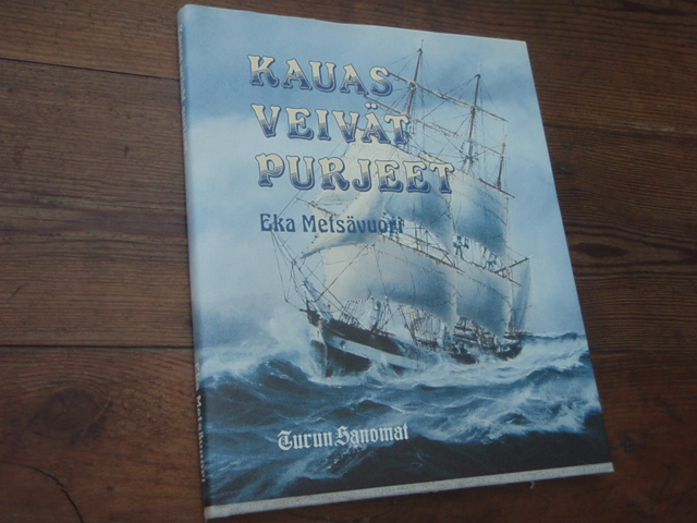 metsävuori eka.KAUAS VEIVÄT PURJEET.1p.