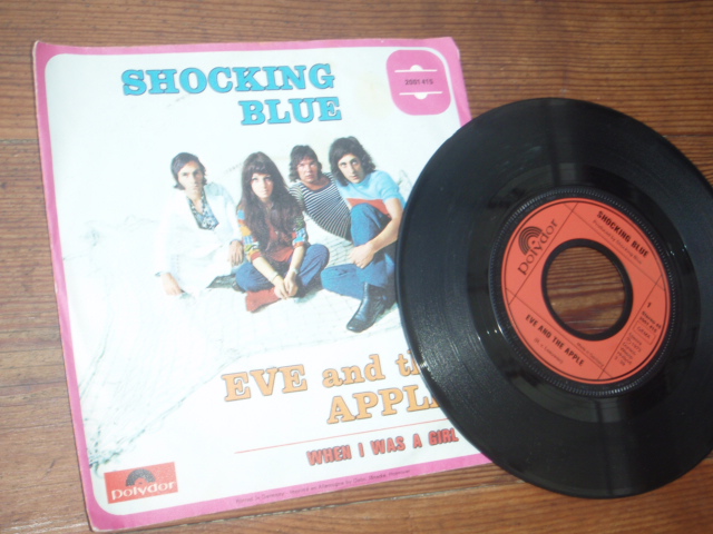 SHOCKING BLUE.eve and the apple-when i was a girl.single.