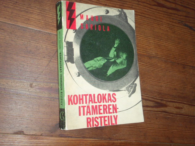 sariola mauri.KOHTALOKAS ITÄMEREN RISTEILY.1p.