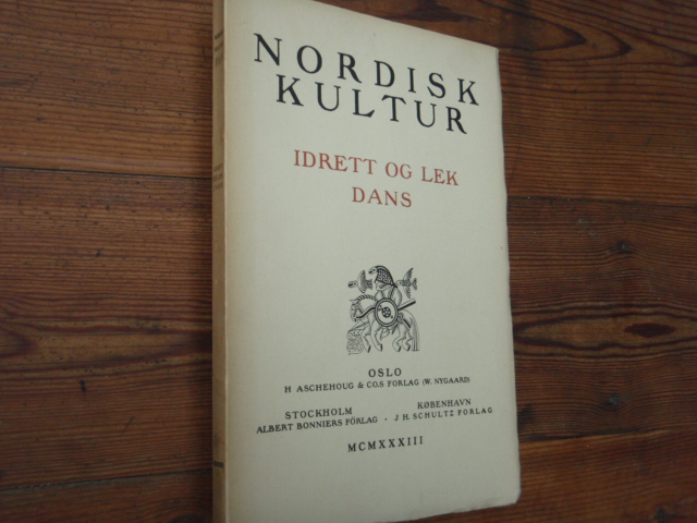 nordisk kultur XXIV. IDRETT OG LEK DANS