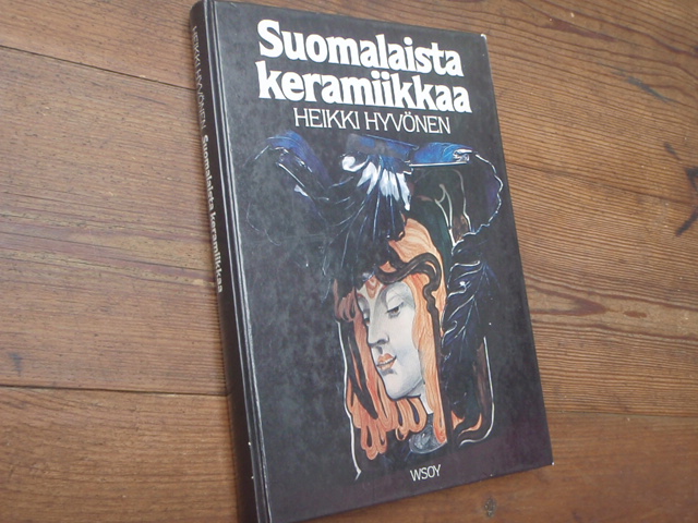 hyvönen heikki.SUOMALAISTA KERAMIIKKAA.1p.