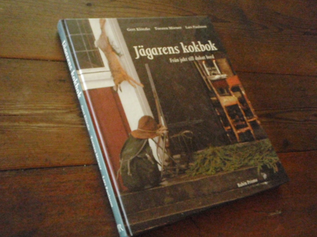JÄGARENS KOKBOK.klötzke/mörner/paulsson