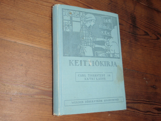 tigerstedt-laine. KEITTIÖKIRJA II(ruokatalous)v,1927.