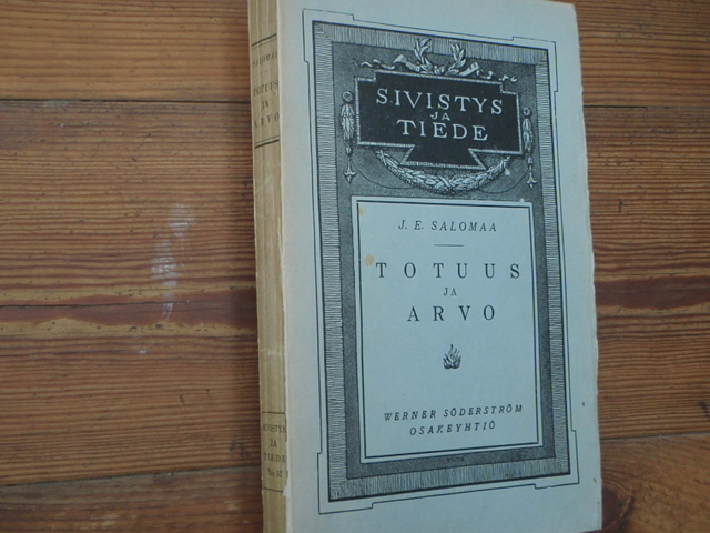 salomaa j,e.TOTUUS JA ARVO