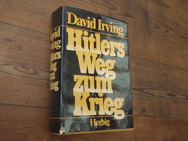 irving david.HITLERS WEG ZUM KRIEG.