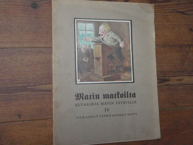 MATIN MATKOILTA ,kuvakirja matin ystäville.IV.