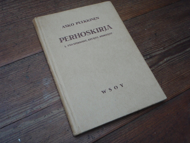 pulkkinen asko. PERHOSKIRJA  1,päiväperhoset.kiitäjät,MYYTY