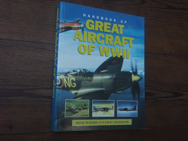 handbook of GREAT AIRCRAFT OF WWII.