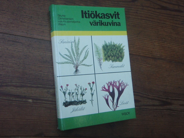 ITIÖKASVIT värikuvina.