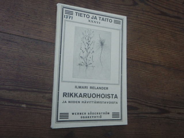 relander i.RIKKARUOHOISTA ja niiden hävittämistavoista.1p.