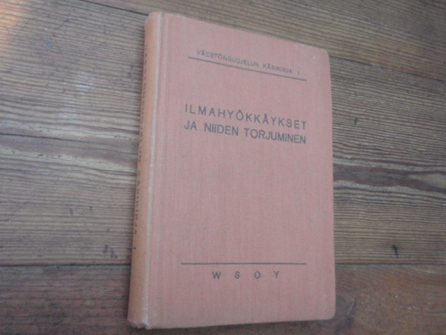 ILMAHYÖKKÄYKSET ja niiden torjuminen. 2p.