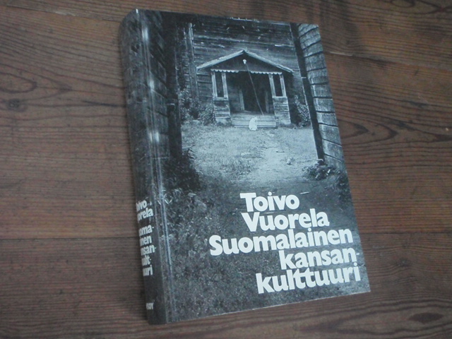 vuorela toivo.SUOMALAINEN KANSANKULTTUURI.4p.