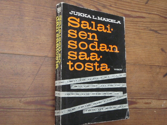 mäkelä jukka, SALAISEN SODAN SAATOSTA 2p.