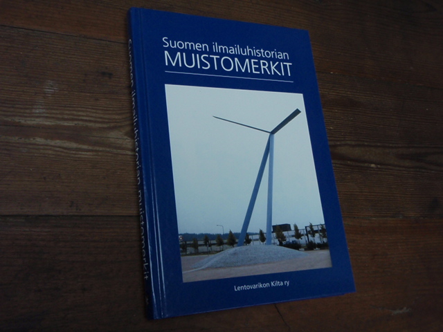 suomen ilmailuhistorian MUISTOMERKIT. (sign.)