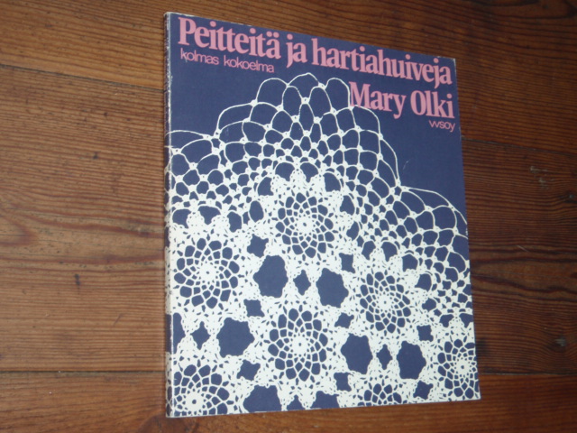 olki mary.PEITTEITÄ ja HARTIHUIVEJA(kolmas kokoelma) 2p.