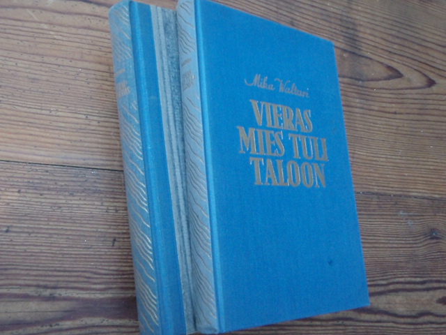 waltari m,VIERAS MIES TULI TALOON ja JÄLKINÄYTÖS