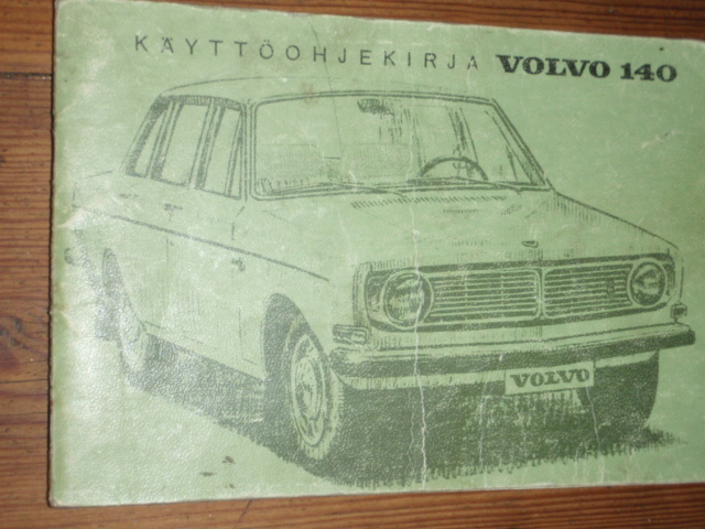 VOLVO 140,käyttöohjekirja. v,70lukua???