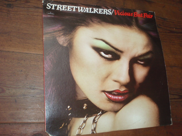 STREET WALKERS. vicious but fair.