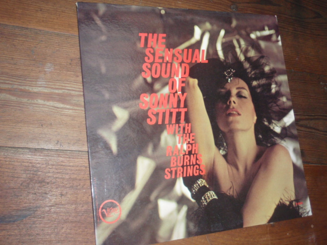 STITT SONNY & string. THE SENSUAL SOUND OF SONNY STITT.