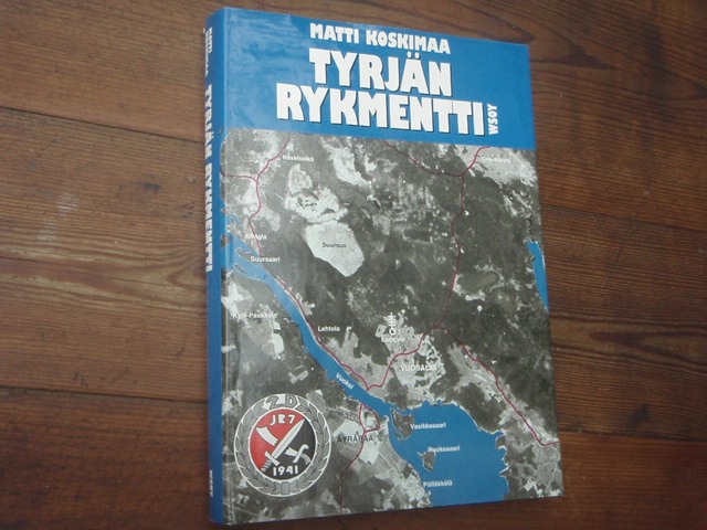 koskimaa matti.TYRJÄN RYKMENTTI JR 7:n ja Er.P 12:n taistelut