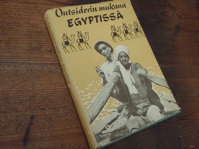 OUTSIDERIN mukana EGYPTISSÄ. 1p.