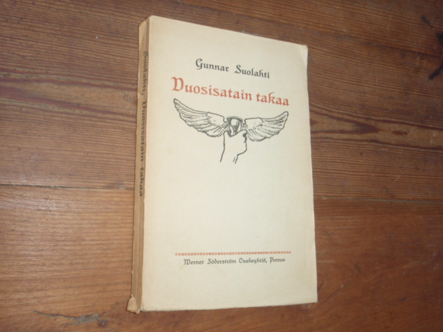 suolahti gunnar. VUOSISATAIN TAKAA kulttuurihistoriallisia kuvau