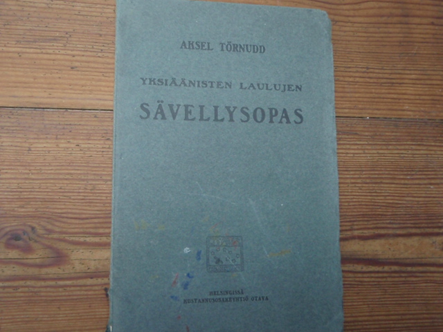 törnudd a. YKSIÄÄNISTEN LAULUJEN SÄVELLYSOPAS