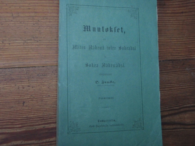 MUUTOKSET miten näkevä tulee sokeaksi...