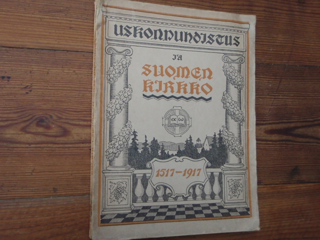 USKONPUHDISTUS JA SUOMEN KIRKKO 1517-1917