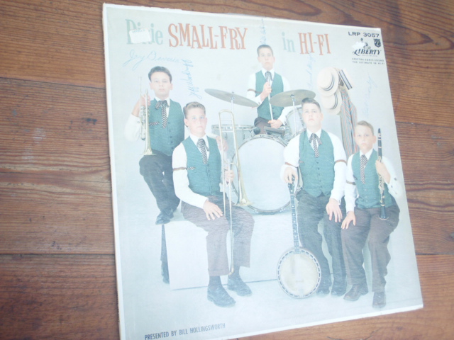 DIXIE SMALL-FRY. in hi-fi.(soittajien nimmarit kannessa)