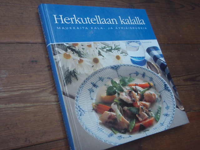 HERKUTELLAAN KALALLA maukkaita kala-ja äyriäisruokia.
