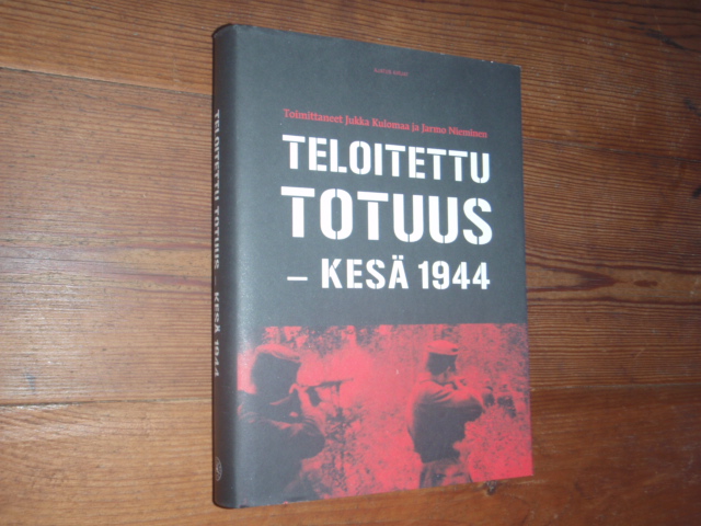 kulomaa-nieminen. TELOITETTU TOTUUS -KESÄ 1944.1p.