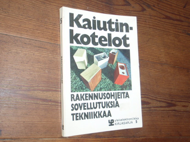 KAIUTINKOTELOT rakennusohjeita sovellutuksia teknikkaa.